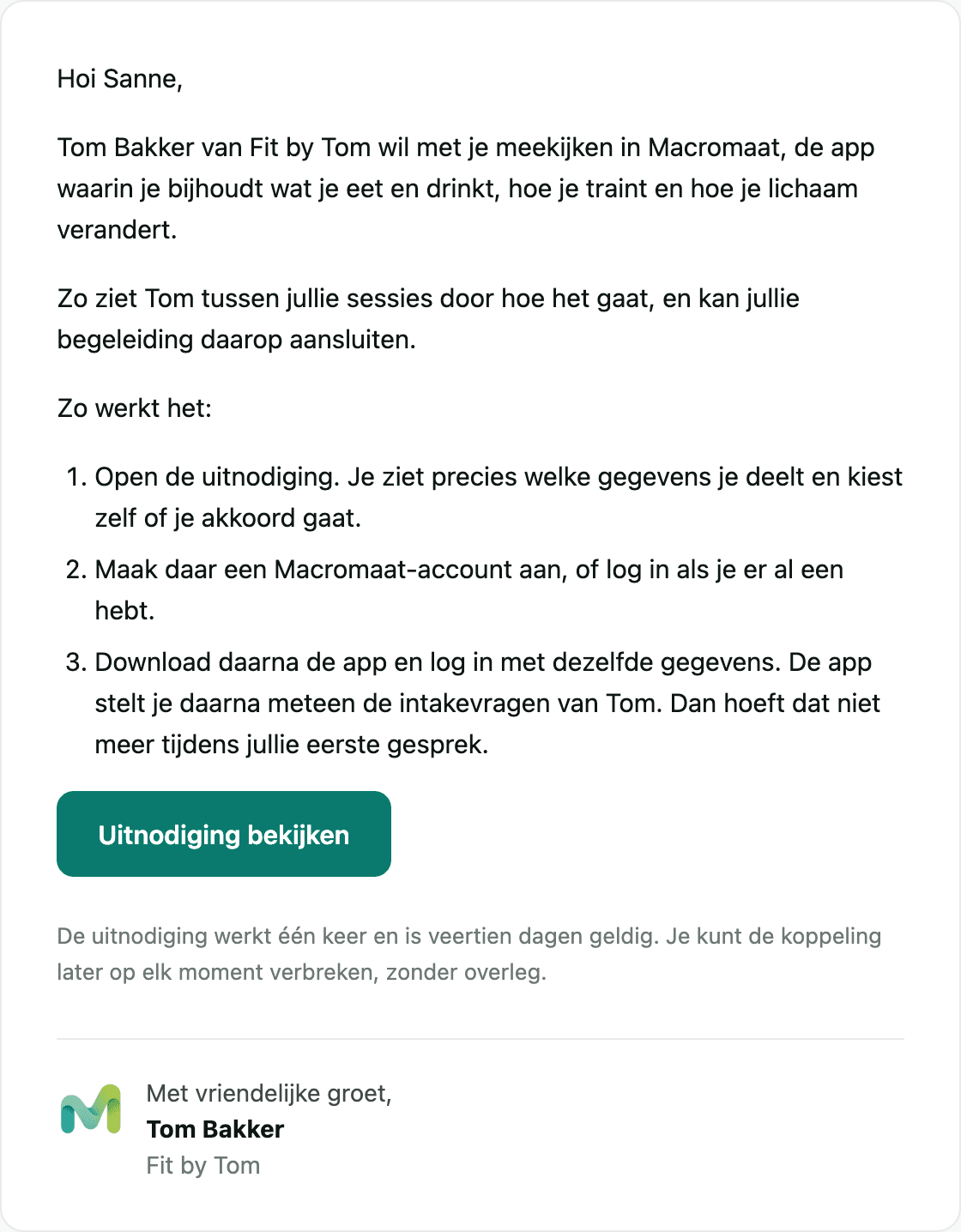 De uitnodigingsmail: Tom Bakker van Fit by Tom wil met je meekijken in Macromaat, met uitleg in drie stappen en de knop Uitnodiging bekijken
