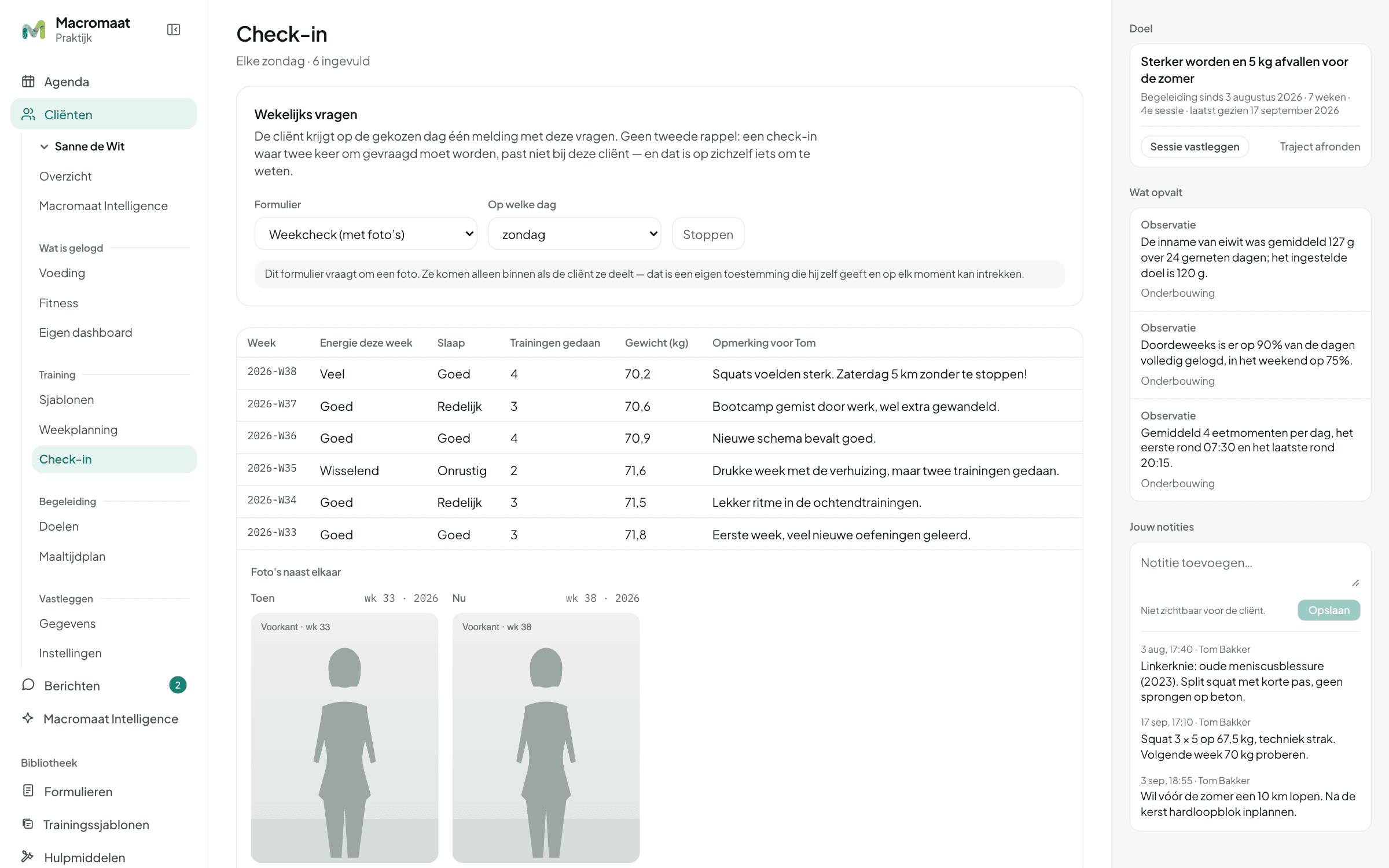 De check-in met het gekozen formulier en de dag, en de antwoorden per week in een tabel